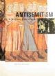 102653 Antisemitism: A History Portrayed
